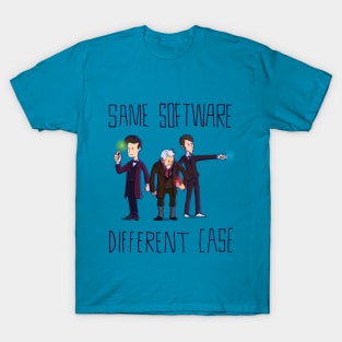 Same Software Different Case T-Shirt